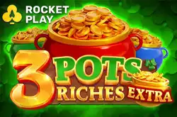 3 Pots Riches Extra